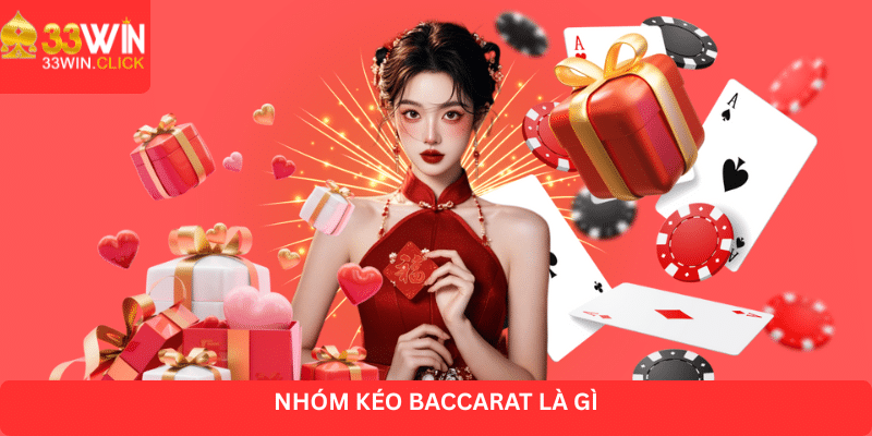 Nhóm kéo Baccarat